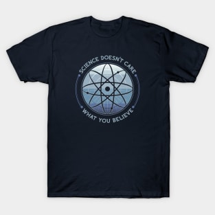 Science Doesn't Care T-Shirt